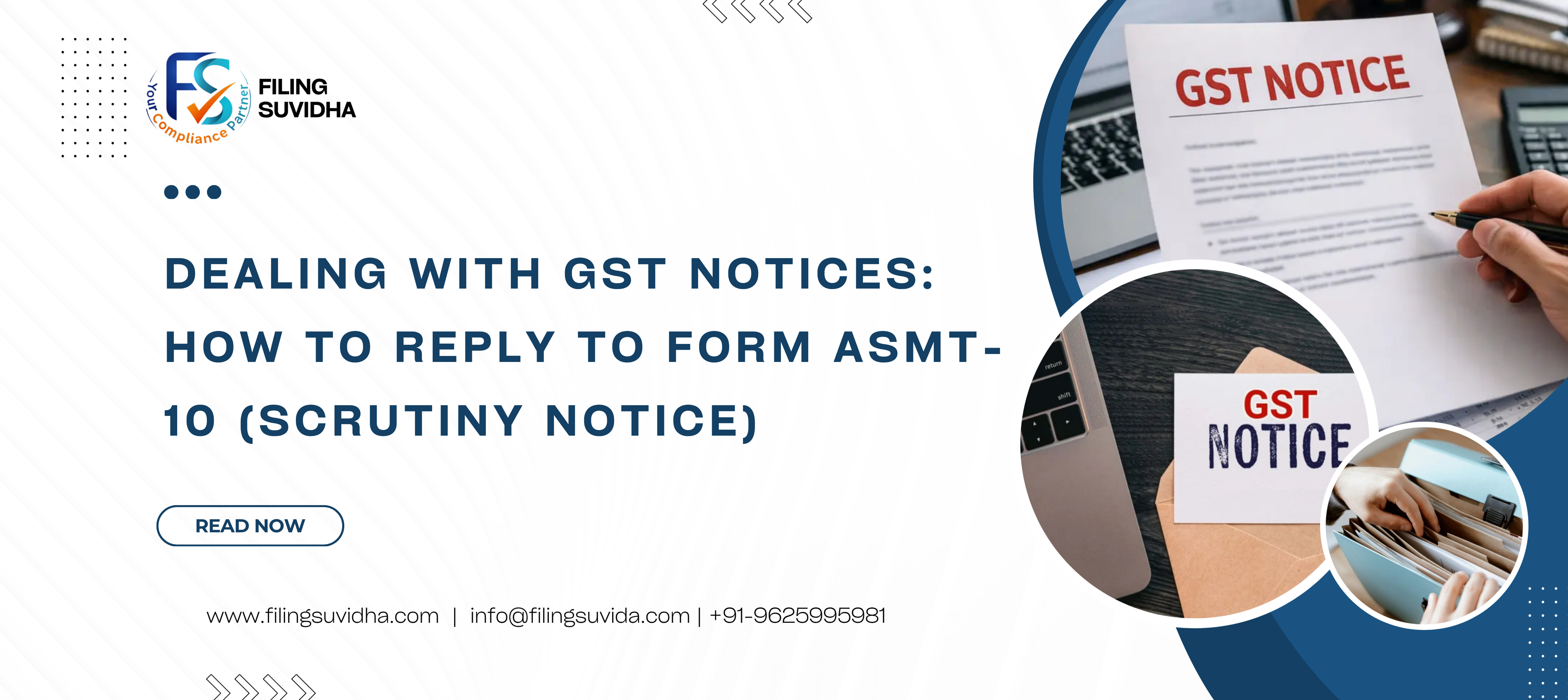 Dealing with GST Notices: How to Reply to Form ASMT-10 (Scrutiny Notice)