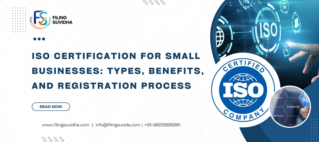 ISO Certification for Small Businesses: Types, Benefits, and Registration Process