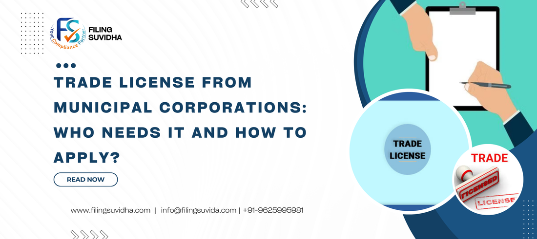 Trade License from Municipal Corporations: Who Needs It and How to Apply?