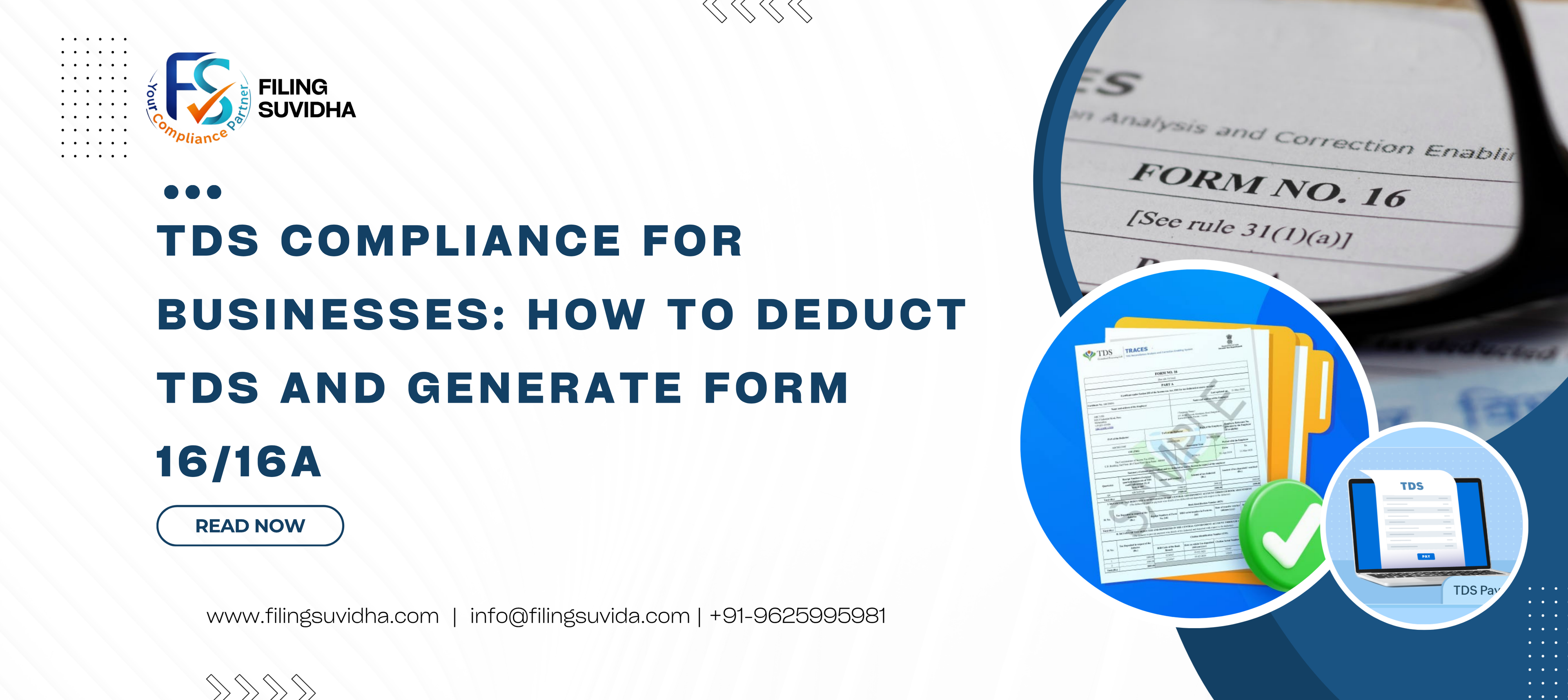 TDS Compliance for Businesses: How to Deduct TDS and Generate Form 16/16A
