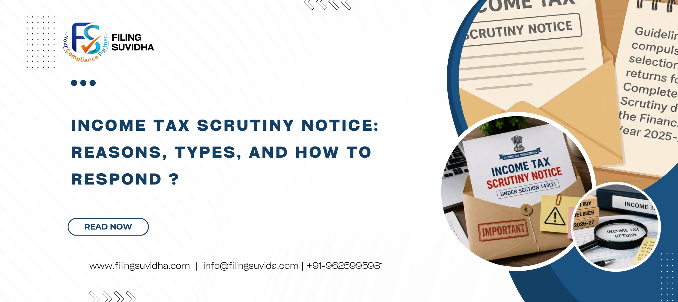 Income Tax Scrutiny Notice: Reasons, Types, and How to Respond ?