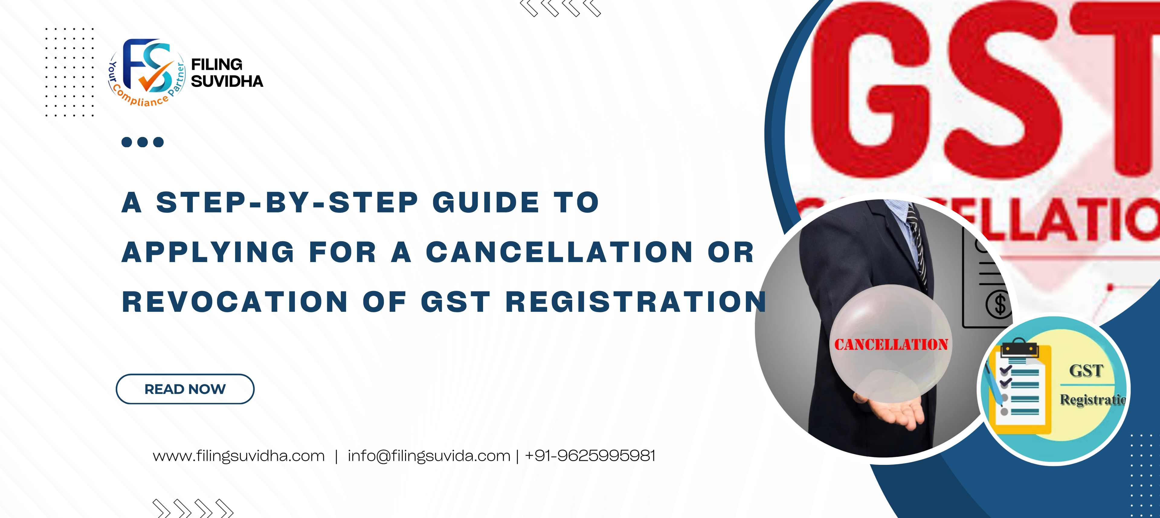 A Step-by-Step Guide to Applying for a Cancellation or Revocation of GST Registration
